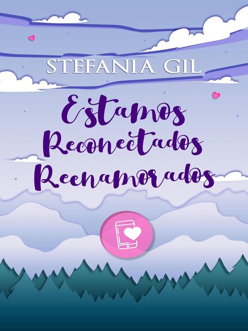 Title details for Estamos reconectados reenamorados by Stefania Gil - Available